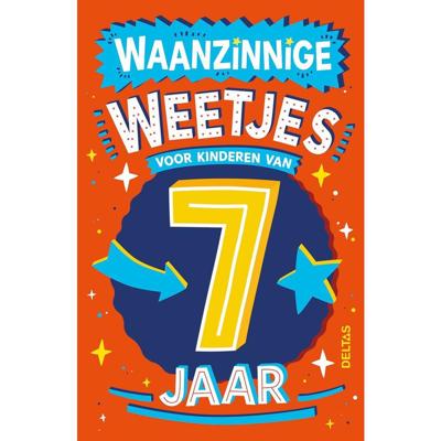 Deltas Waanzinnige weetjes voor kinderen van 7 jaar kinderboek