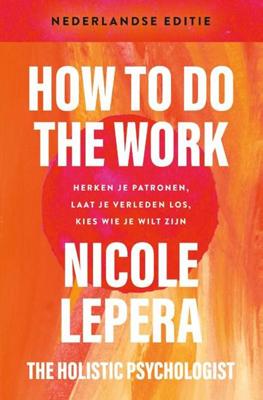 How to do the work- Nederlandse editie