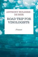 Road trip for Vinologists: France (English Edition) - thumbnail