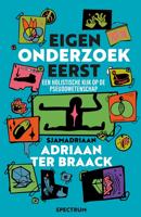 Eigen onderzoek eerst - Adriaan ter Braack - ebook - thumbnail