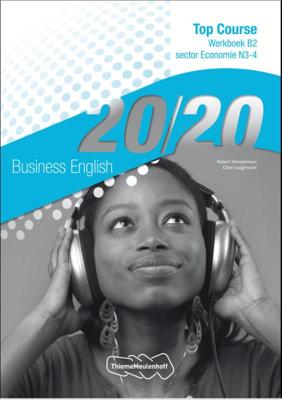 20/20 Business English - Clare Loughnane, Robert Hempelman - Paperback (9789006814552) 20/20 Business English - Clare Loughnane, Robert Hempelman - Paperback (9789006814552)