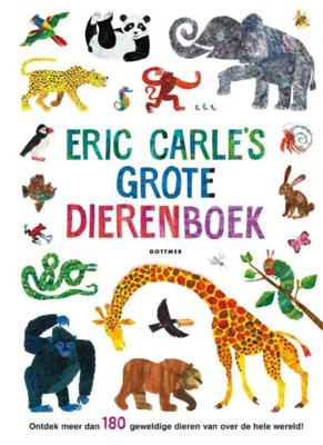 Gottmer Uitgevers Groep Eric carle's grote dierenboek Gottmer Uitgevers Groep Eric carle's grote dierenboek