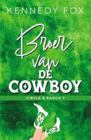 Broer van de cowboy - Kennedy Fox - ebook - thumbnail