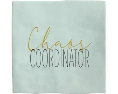 Plenty Gifts tegeltje keramiek chaos coordinator 10x10cm groen