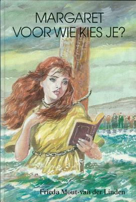 Margaret voor wie kies je? - Frieda Mout- v.d. Linden - ebook