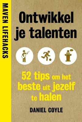 Ontwikkel je talenten - Daniel Coyle - ebook