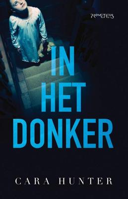 In het donker - Cara Hunter - eBook (9789044641837)