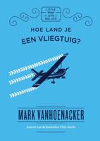 Hoe land je een vliegtuig? - Mark Vanhoenacker - ebook - thumbnail