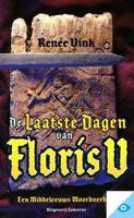 De laatste dagen van Floris V - Renée Vink - ebook - thumbnail