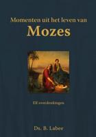 Momenten uit het leven van Mozes - B. Labee - ebook - thumbnail