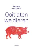 Ooit aten we dieren - Roanne van Voorst - ebook - thumbnail
