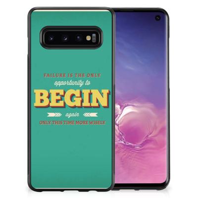 Samsung Galaxy S10 Hoesje met Quotes Quote Begin