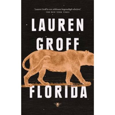 Florida - Lauren Groff - Paperback (9789403150505) Florida - Lauren Groff - Paperback (9789403150505)