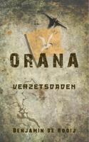 Orana Verzetsdaden - 1 - Benjamin de Rooij - ebook - thumbnail