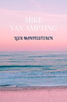 Leer manifesteren - Mike van Ampting - ebook - thumbnail