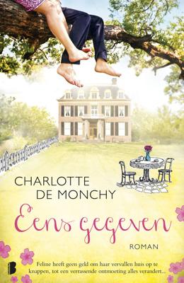 Eens gegeven - Charlotte de Monchy - eBook (9789402309164) Eens gegeven - Charlotte de Monchy - eBook (9789402309164)