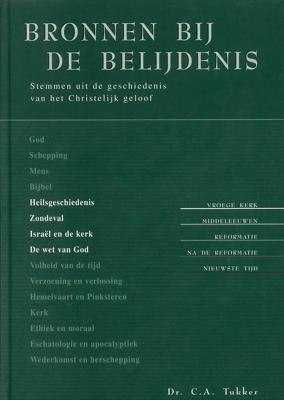 Bronnen bij de belijdenis - deel 2 - C.A Tukker - ebook