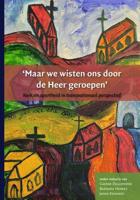 Maar we wisten ons door de Heer geroepen - Paperback (9789087046248) - thumbnail