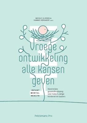 Vroege ontwikkeling alle kansen geven (Paperback)