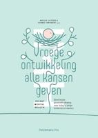 Vroege ontwikkeling alle kansen geven (Paperback) - thumbnail