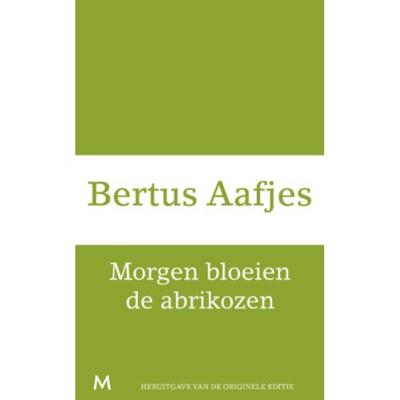 Morgen bloeien de abrikozen (Paperback)