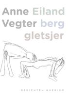 Eiland berg gletsjer - Anne Vegter - Paperback (9789021439006) - thumbnail