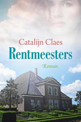 Rentmeesters - Catalijn Claes - eBook (9789020536430) Rentmeesters - Catalijn Claes - eBook (9789020536430)