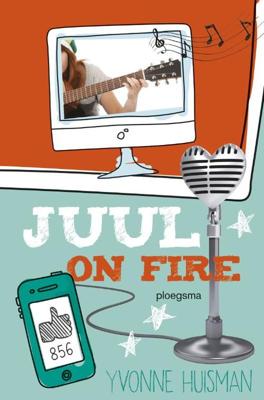 Juul on fire - Yvonne Huisman - ebook