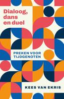 Dialoog, dans en duel - Kees van Ekris - ebook - thumbnail