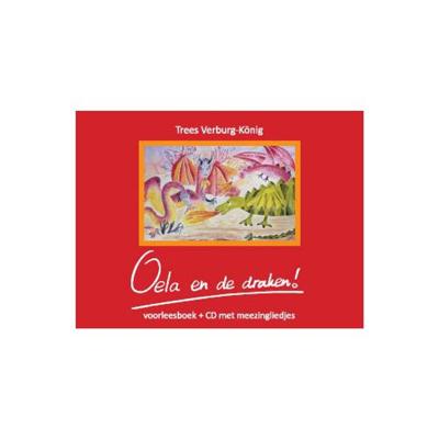 Oela en de draken! (Hardback)
