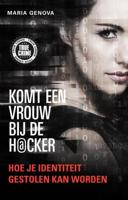 Komt een vrouw bij de hacker (Paperback) - thumbnail