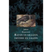 Raven en kraaien, eksters en gaaien - Johan Boussauw - Paperback (9789082985672) - thumbnail