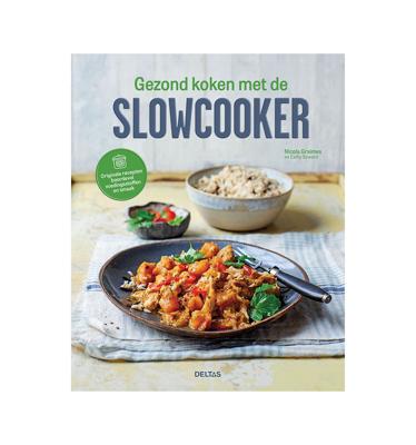 Gezond koken met de slowcooker (Paperback)