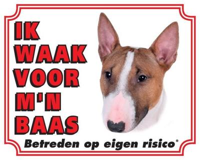 Bull Terrier Waakbord - Ik waak voor mijn baas Bull Terrier Waakbord - Ik waak voor mijn baas