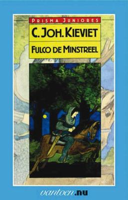 Fulco de Minstreel - C. Joh. Kieviet - Paperback (9789031501946) Fulco de Minstreel - C. Joh. Kieviet - Paperback (9789031501946)