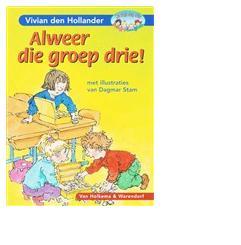 Alweer die groep drie - Vivian den Hollander - ebook
