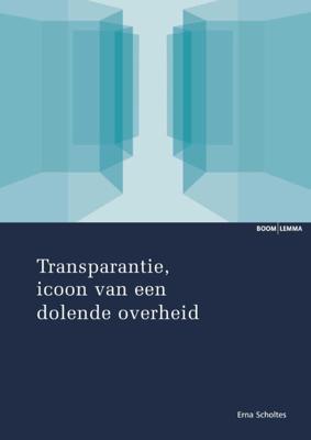 Transparantie, icoon van een dolende overheid (Paperback)