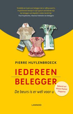 Iedereen belegger - Pierre Huylenbroeck - eBook (9789401430562)