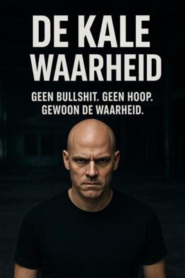 De kale waarheid - M. van den Hout - ebook