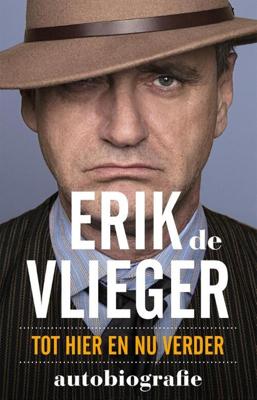 Erik de Vlieger Autobiografie - Erik de Vlieger - ebook
