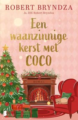 Een waanzinnige kerst met Coco - Robert Bryndza - ebook