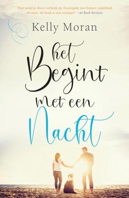 Het begint met een nacht - Kelly Moran - eBook (9789044978964) Het begint met een nacht - Kelly Moran - eBook (9789044978964)