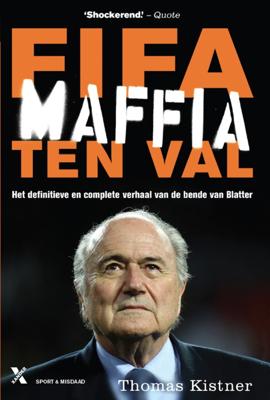 Fifa maffia ten val - Thomas Kistner - ebook
