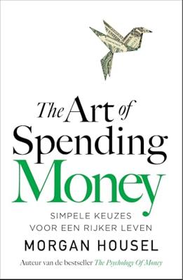 The Art of Spending Money - Morgan Housel - ebook