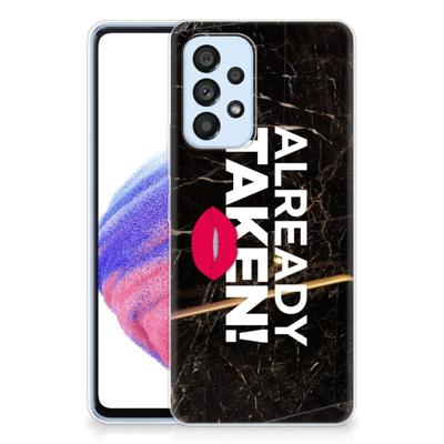 Samsung Galaxy A53 5G | Siliconen hoesje | met naam Already Taken Black