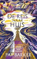 De reis naar huis - Pat Barker - ebook - thumbnail