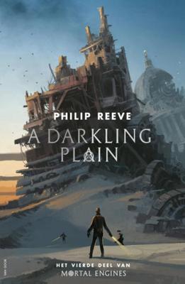 A darkling Plain (filmeditie) - Philip Reeve - Paperback (9789000363568) A darkling Plain (filmeditie) - Philip Reeve - Paperback (9789000363568)