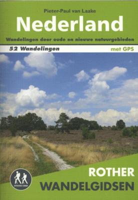 Rother Wandelgidsen - Nederland - Dietrich Cerff, Pieter-Paul van Laake - Paperback (9789038921310)