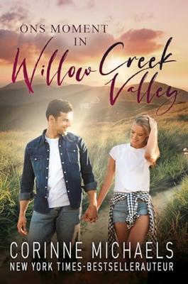 Ons moment in Willow Creek Valley - Corinne Michaels - ebook