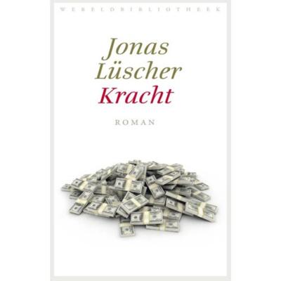 Kracht - Jonas Lüscher - Paperback (9789028427419)